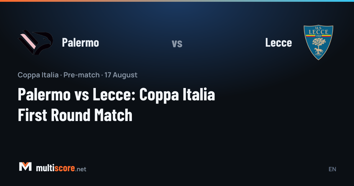 Palermo Lecce Coppa Italia maç önü