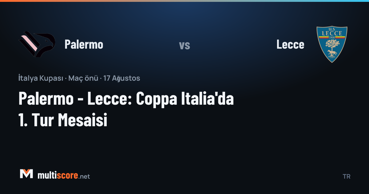 Palermo Lecce Coppa Italia maç önü