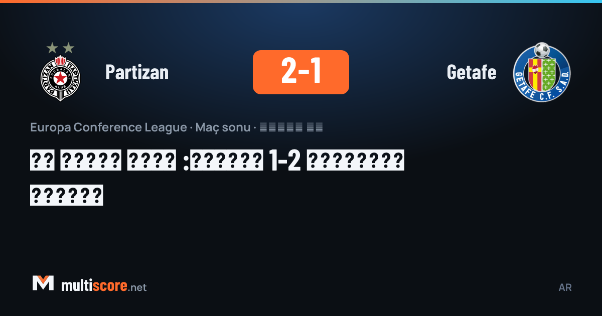 Partizan ve Getafe oyuncularının mücadelesi