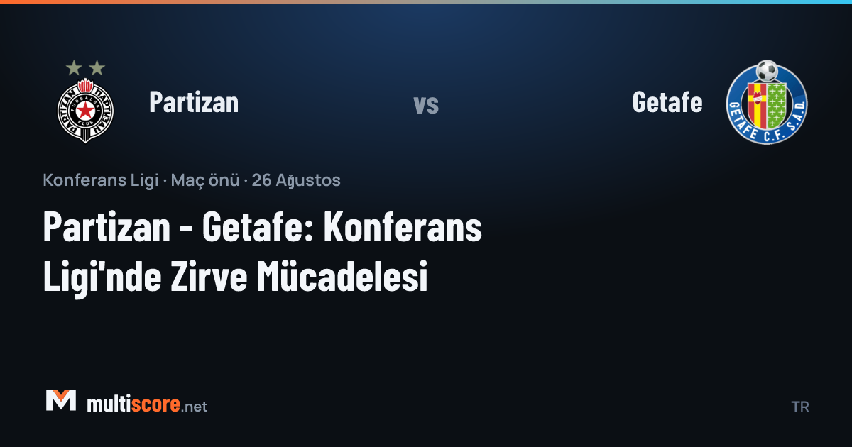 Partizan ve Getafe futbolcuları Konferans Ligi maçı öncesi sahada
