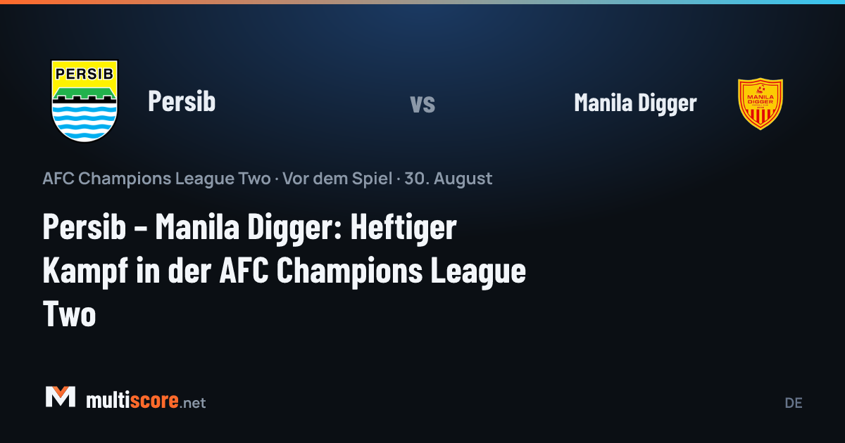 Persib - Manila Digger AFC Champions League Two maç önü