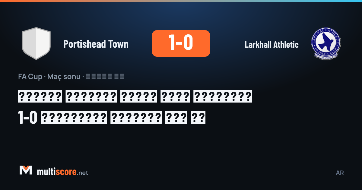 Portishead Town - Larkhall Athletic