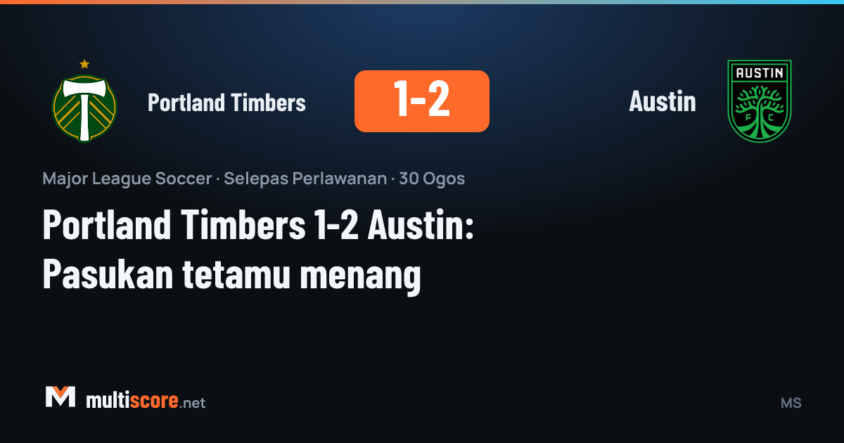 Portland Timbers - Austin maçı MLS