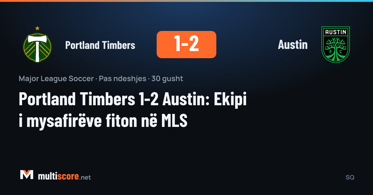 Portland Timbers - Austin maçı MLS