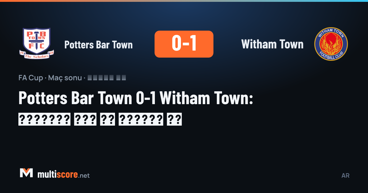 Potters Bar Town ile Witham Town arasındaki FA Cup maçından bir kare