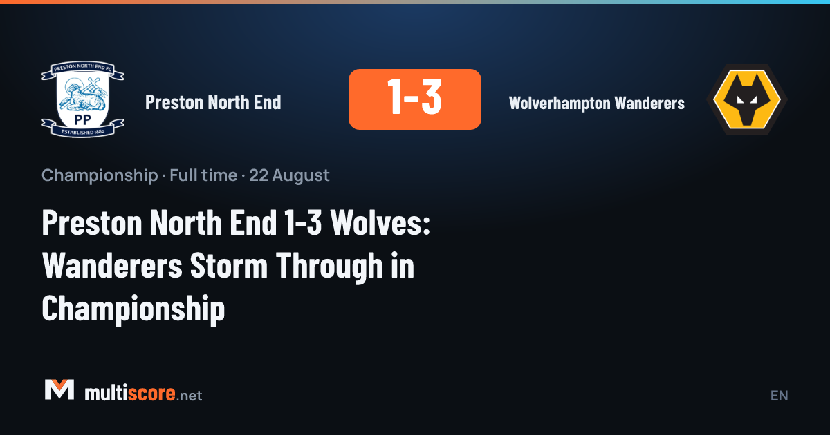 Preston North End - Wolverhampton Wanderers