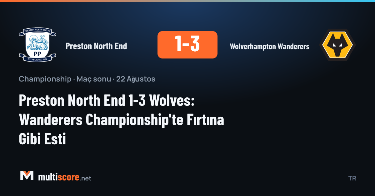 Preston North End - Wolverhampton Wanderers