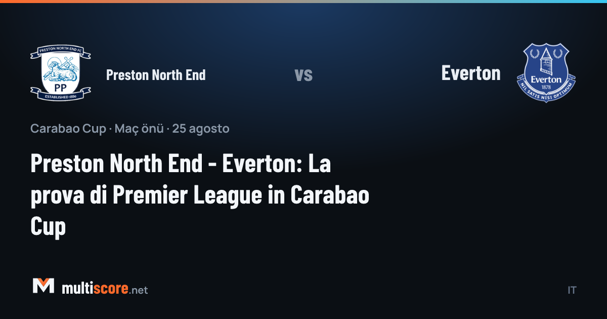 Preston North End ve Everton formalarıyla Carabao Cup maçı öncesi Deepdale Stadı