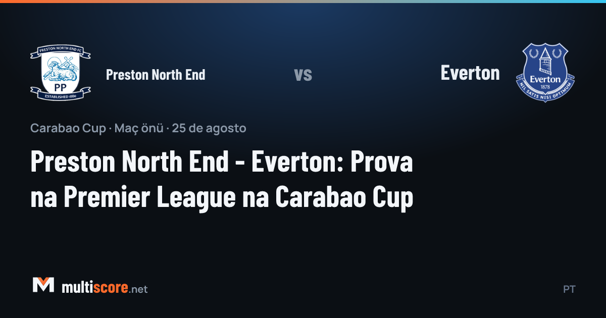 Preston North End ve Everton formalarıyla Carabao Cup maçı öncesi Deepdale Stadı