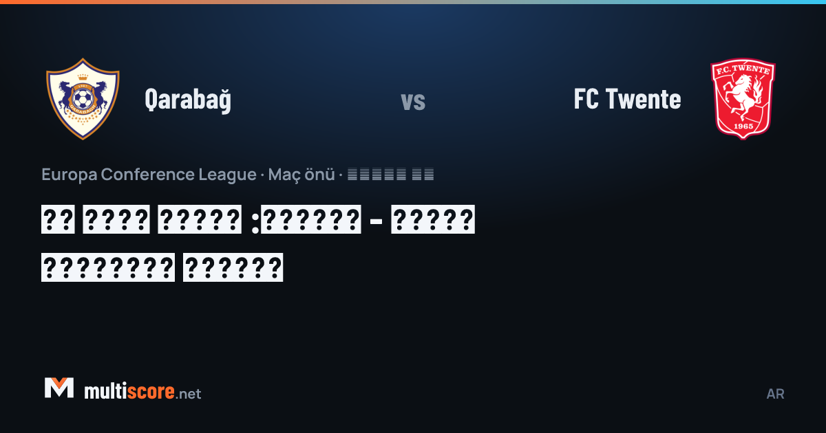 Qarabağ - FC Twente