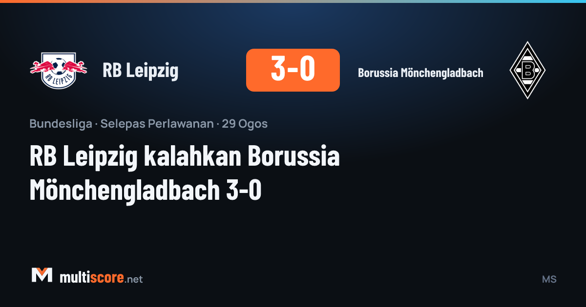RB Leipzig - Borussia Mönchengladbach Bundesliga maçı