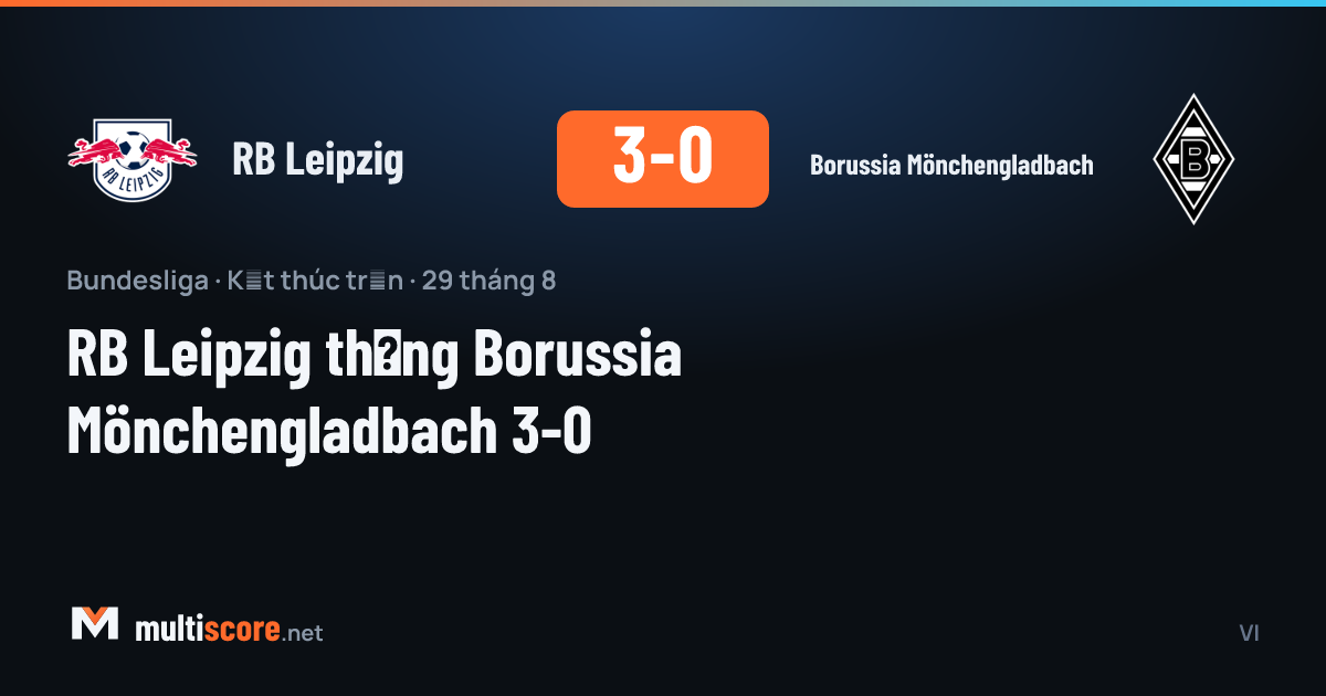RB Leipzig - Borussia Mönchengladbach Bundesliga maçı