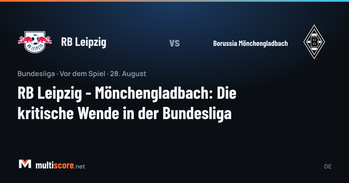 RB Leipzig - Borussia Mönchengladbach