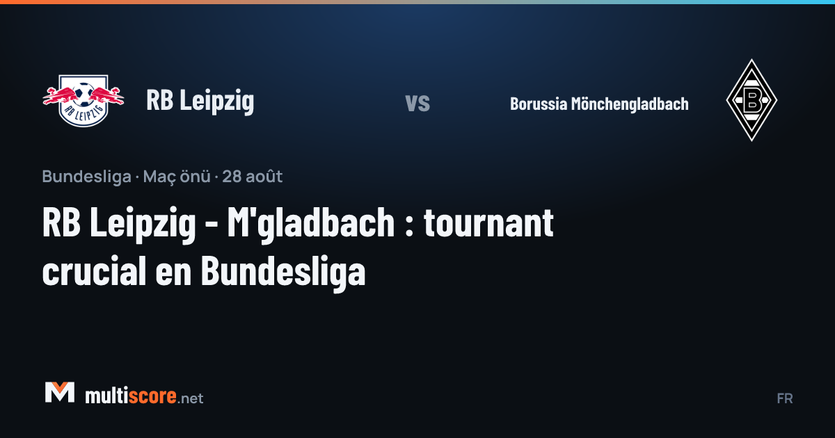 RB Leipzig - Borussia Mönchengladbach