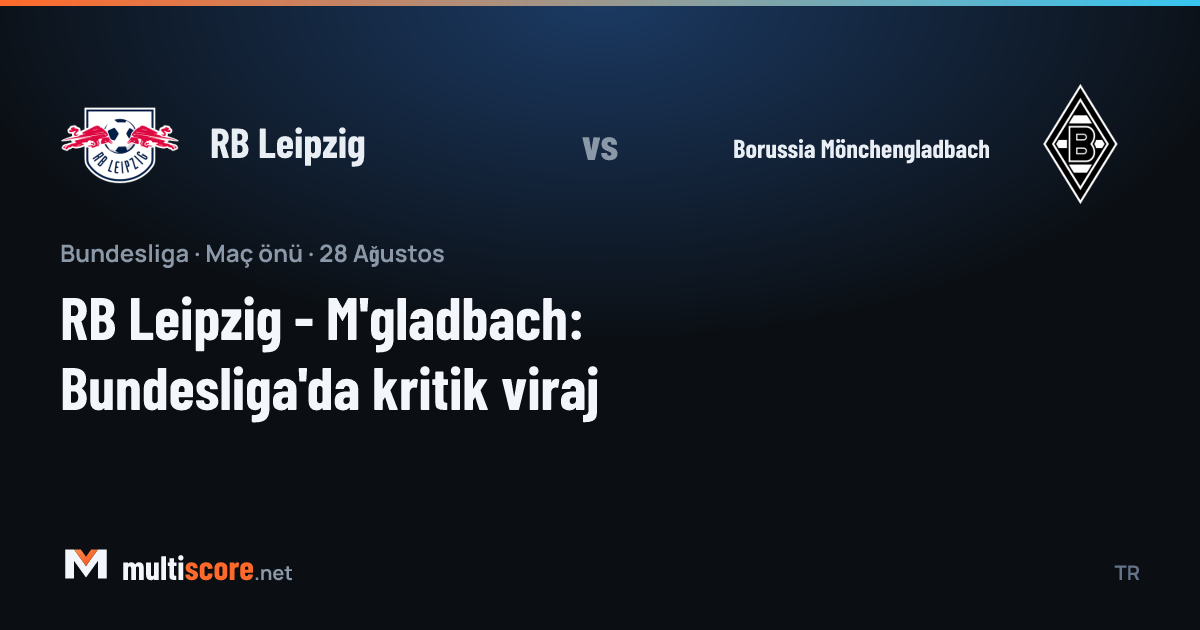 RB Leipzig - Borussia Mönchengladbach
