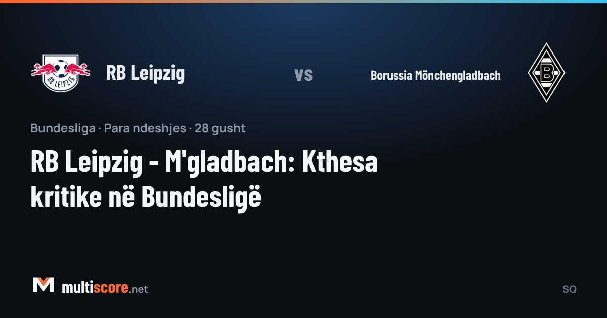 RB Leipzig - Borussia Mönchengladbach