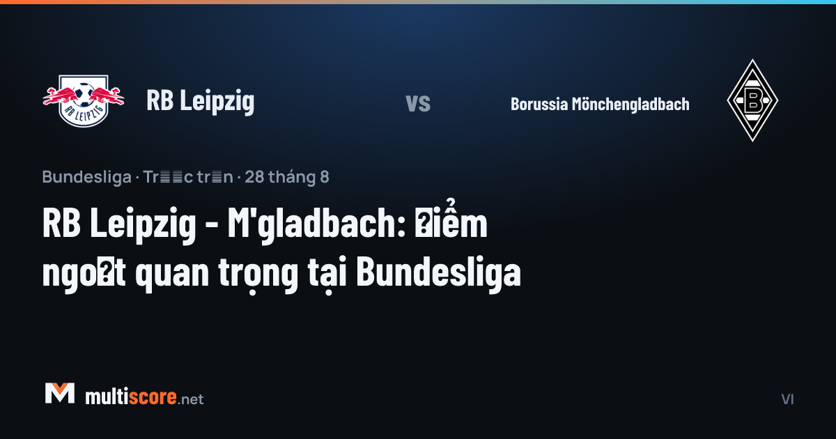 RB Leipzig - Borussia Mönchengladbach