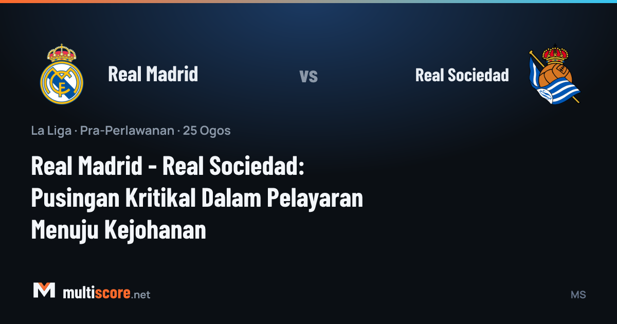 Real Madrid ve Real Sociedad oyuncuları Santiago Bernabeu'da karşı karşıya
