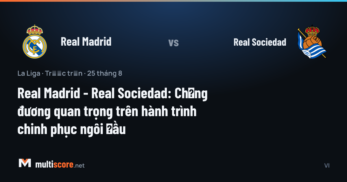 Real Madrid ve Real Sociedad oyuncuları Santiago Bernabeu'da karşı karşıya