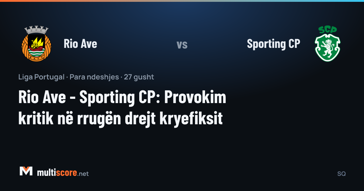 Rio Ave - Sporting CP