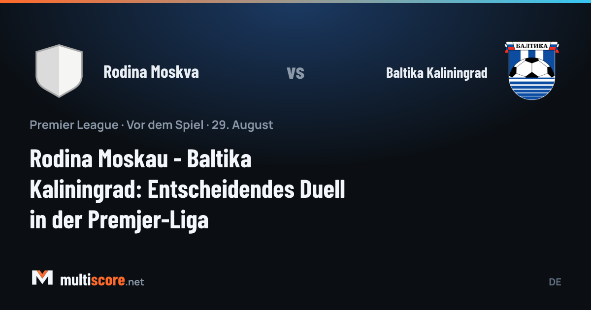 Rodina Moskva - Baltika Kaliningrad maç öncesi