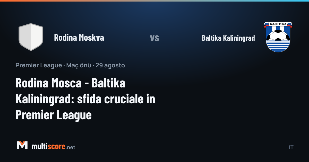 Rodina Moskva - Baltika Kaliningrad maç öncesi