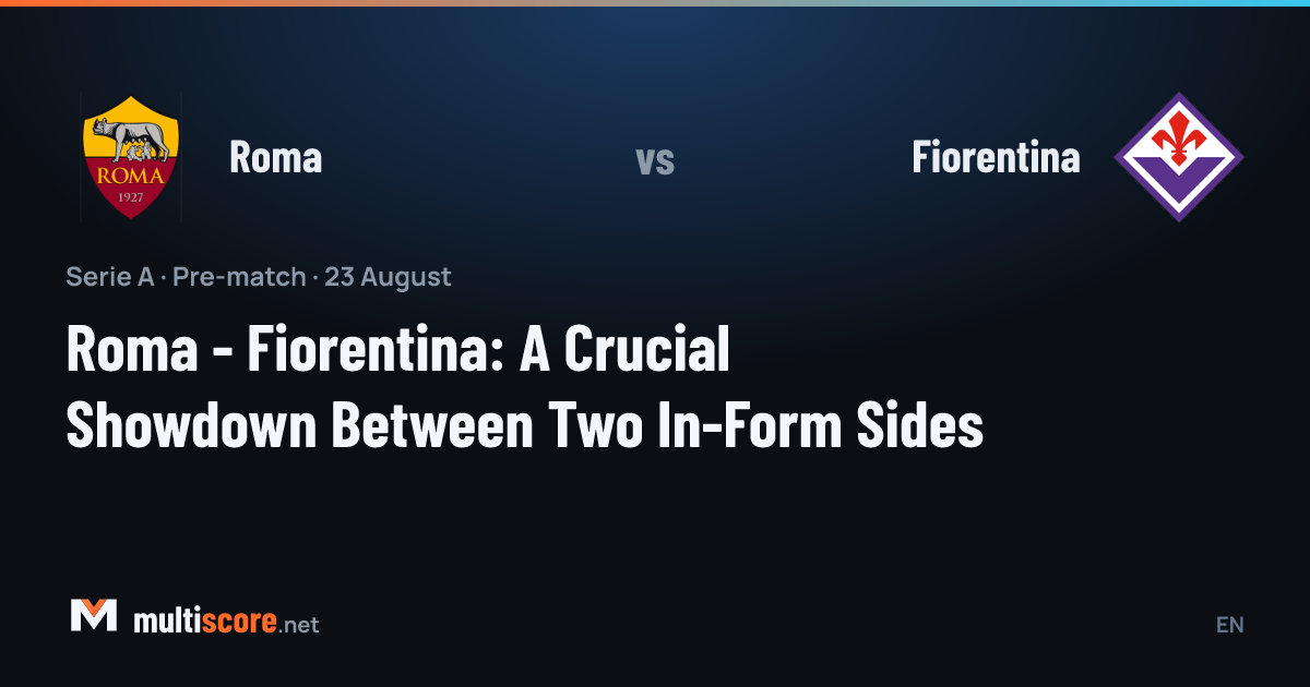 Roma - Fiorentina