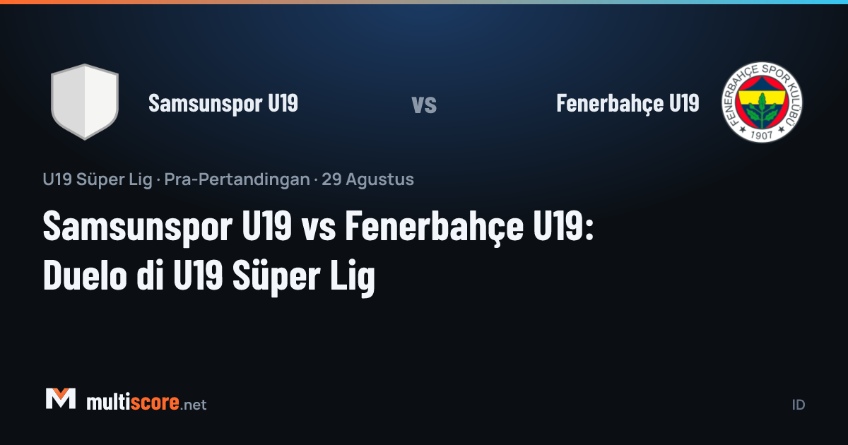 Samsunspor U19 - Fenerbahçe U19 U19 Süper Lig maçı
