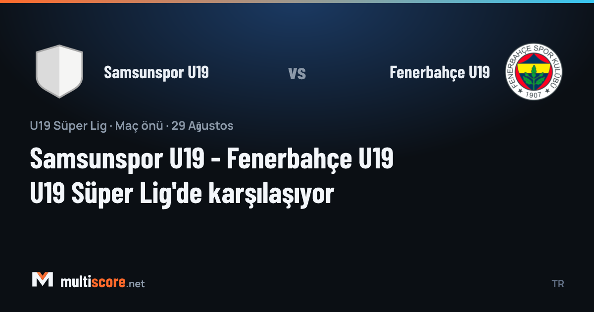 Samsunspor U19 - Fenerbahçe U19 U19 Süper Lig maçı