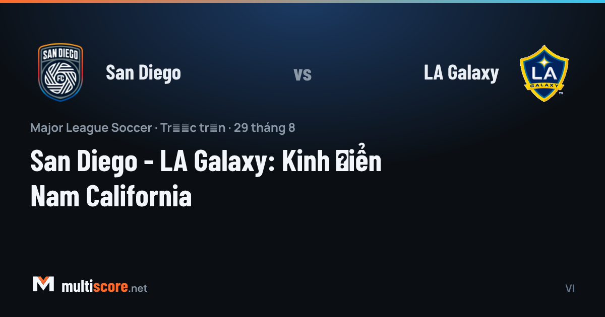 San Diego - LA Galaxy