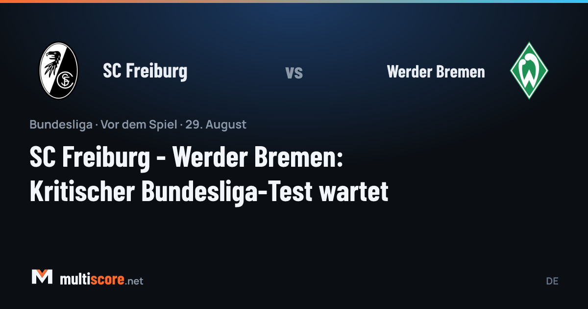 SC Freiburg - Werder Bremen Bundesliga maçı