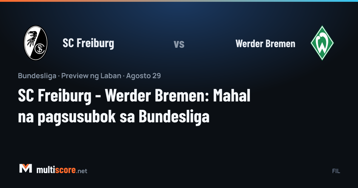 SC Freiburg - Werder Bremen Bundesliga maçı