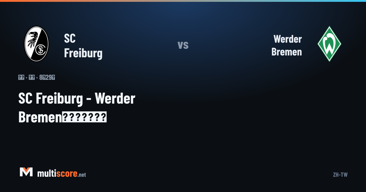 SC Freiburg - Werder Bremen Bundesliga maçı