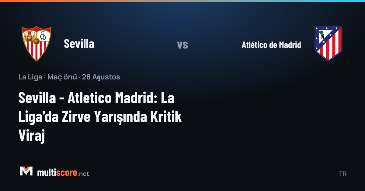 Sevilla ve Atletico Madrid oyuncuları Ramon Sanchez Pizjuan'da karşı karşıya