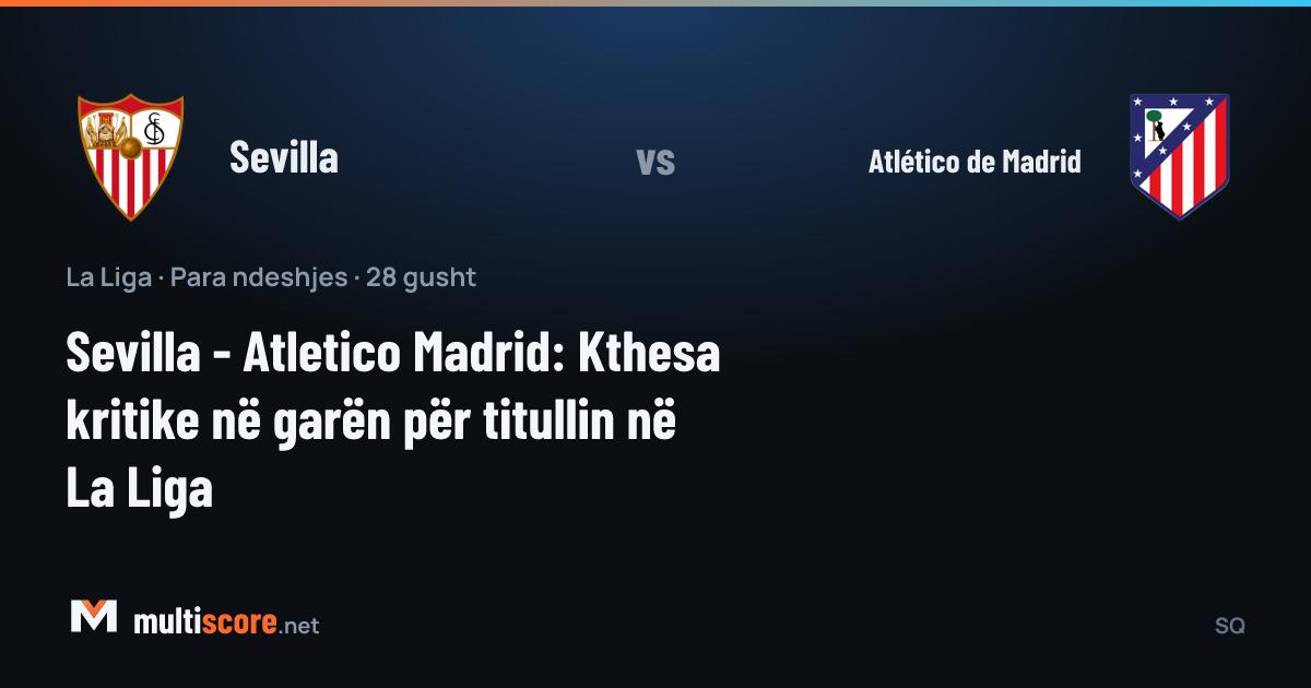 Sevilla ve Atletico Madrid oyuncuları Ramon Sanchez Pizjuan'da karşı karşıya