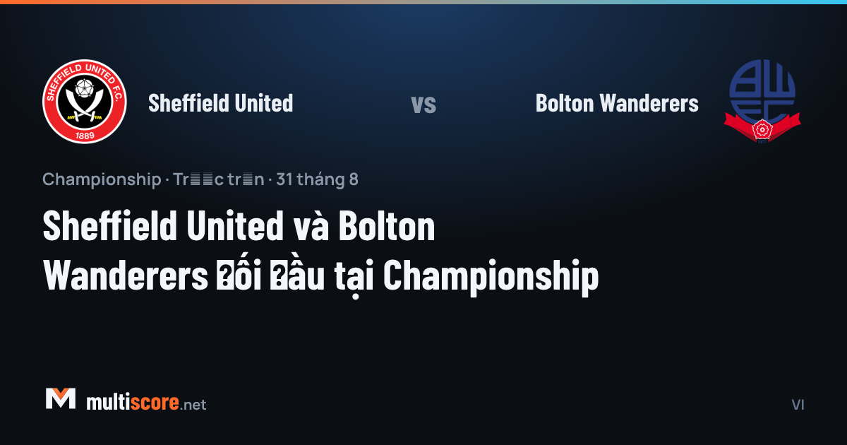Sheffield United - Bolton Wanderers