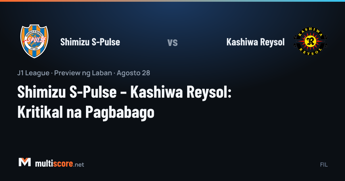 Shimizu S-Pulse - Kashiwa Reysol