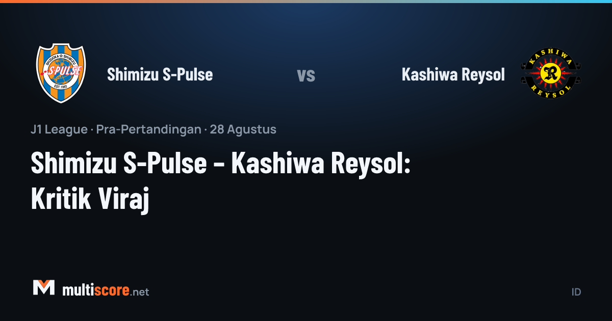 Shimizu S-Pulse - Kashiwa Reysol