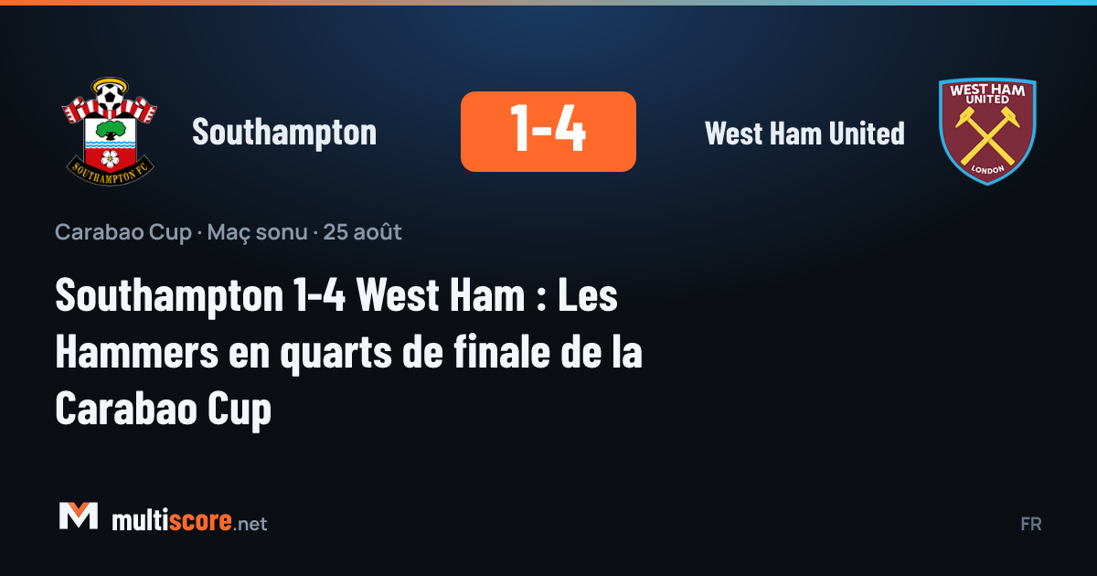 Southampton 1-4 West Ham United Carabao Cup maçından bir görüntü