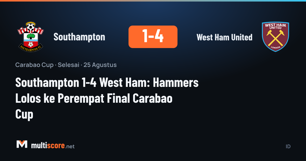 Southampton 1-4 West Ham United Carabao Cup maçından bir görüntü