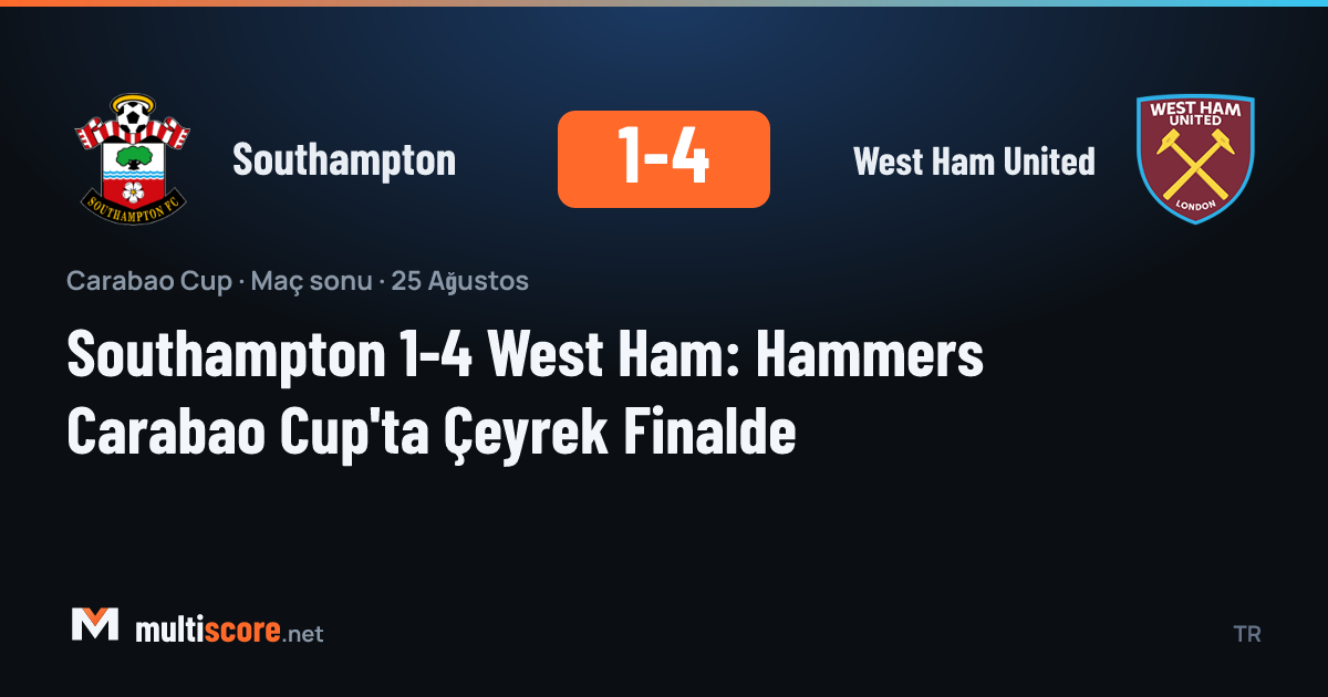 Southampton 1-4 West Ham United Carabao Cup maçından bir görüntü
