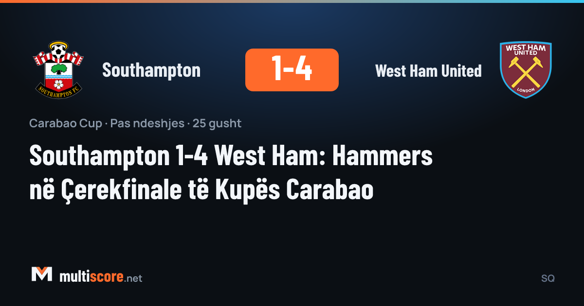Southampton 1-4 West Ham United Carabao Cup maçından bir görüntü