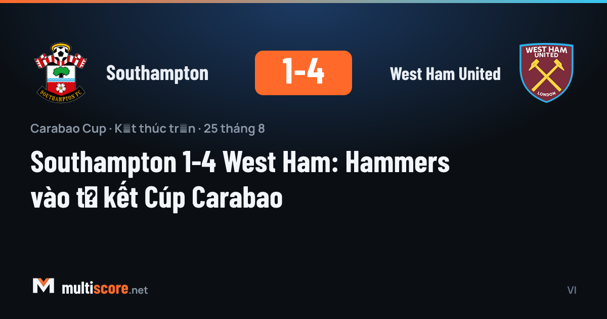 Southampton 1-4 West Ham United Carabao Cup maçından bir görüntü