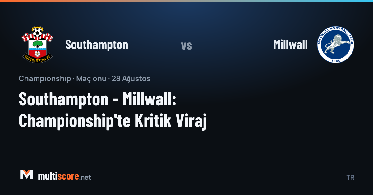Southampton ve Millwall oyuncuları Championship maçı için karşı karşıya geliyor