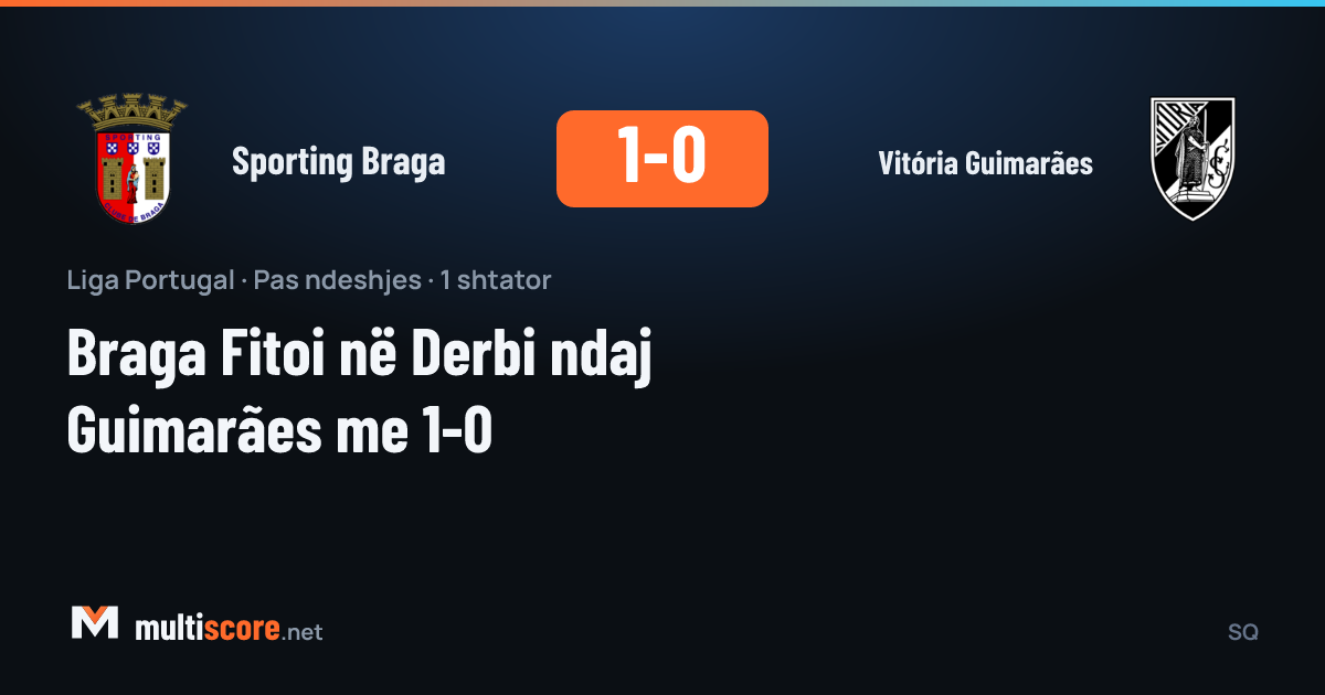 Sporting Braga - Vitória Guimarães