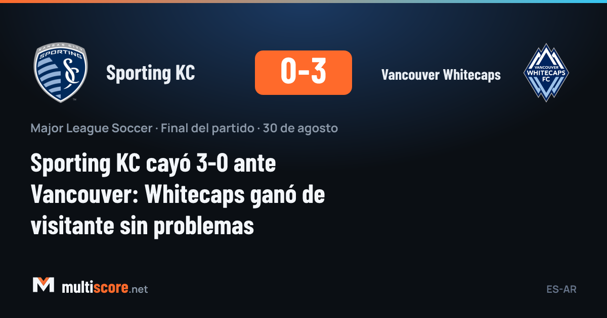 Vancouver Whitecaps, Sporting KC'yi deplasmanda 3-0 yendi