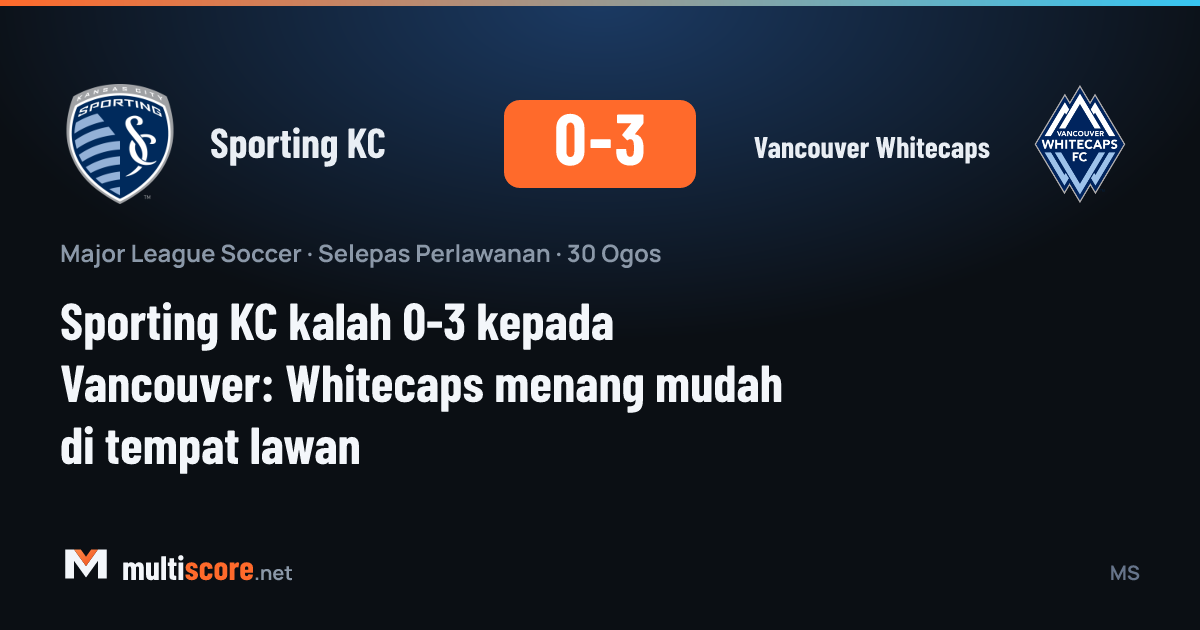 Vancouver Whitecaps, Sporting KC'yi deplasmanda 3-0 yendi