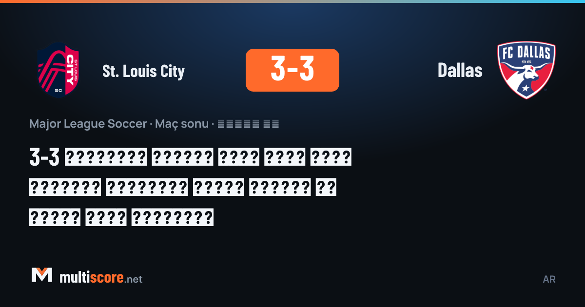 St. Louis City - Dallas maçından görüntü