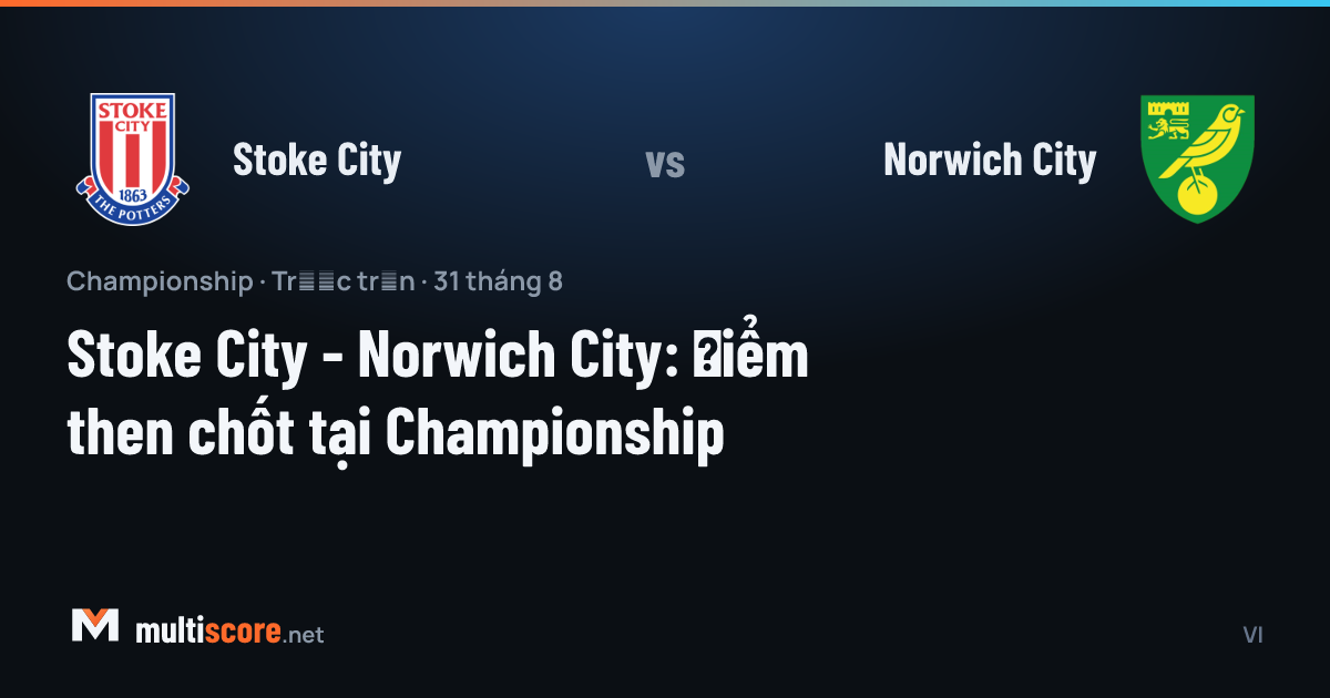 Stoke City ve Norwich City oyuncuları Championship maçında mücadele ediyor