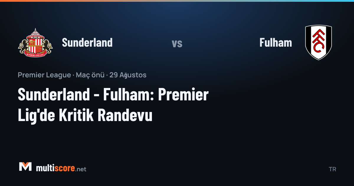 Sunderland - Fulham
